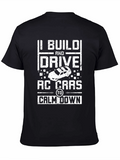 I Build and Drive RC Cars Funny Graphic Tee