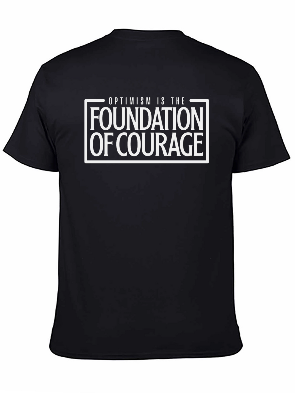 Optimism is Courage T-Shirt - Black Cotton Tee