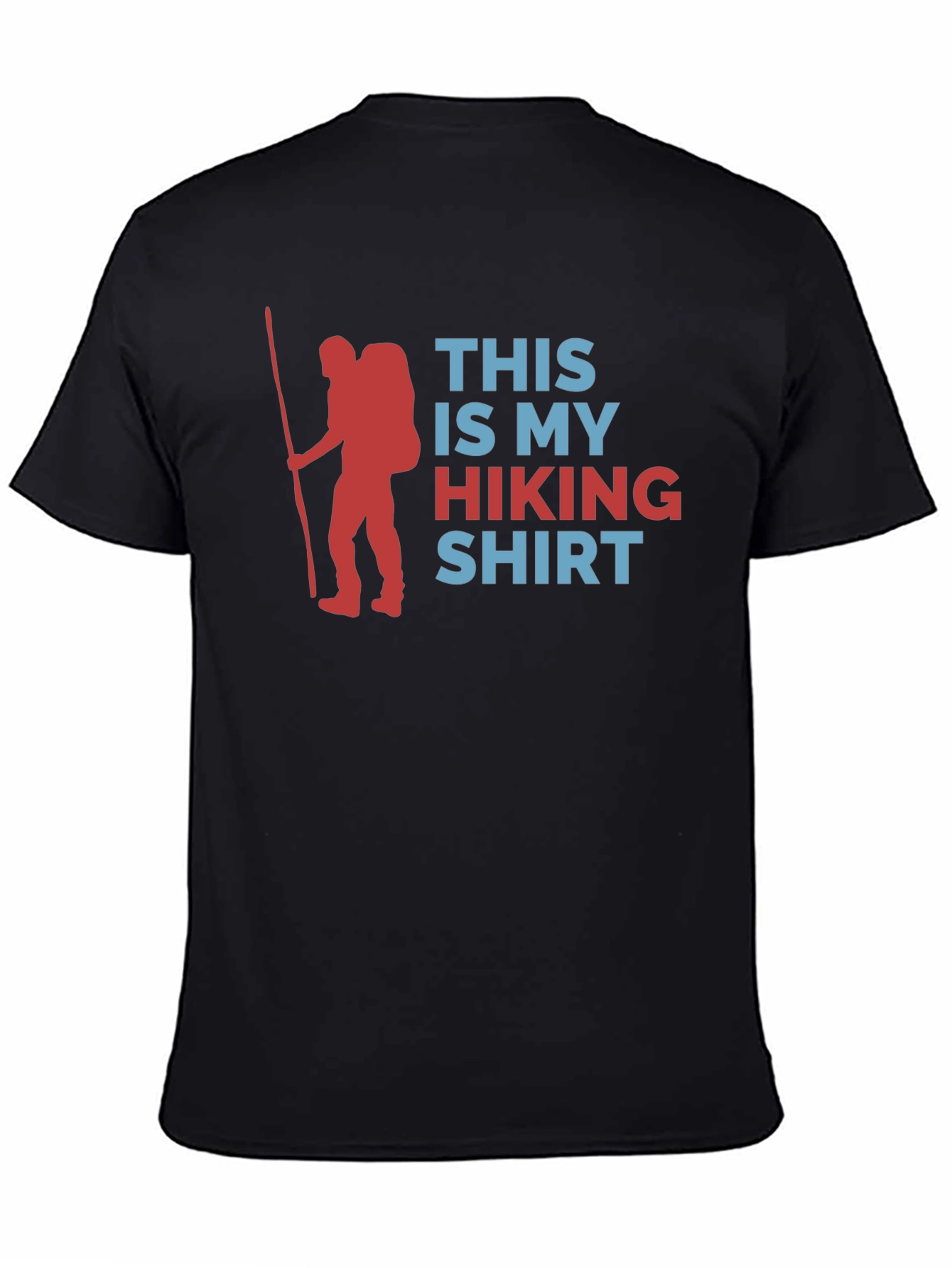 Hiking Shirt: This is My Hiking Shirt
