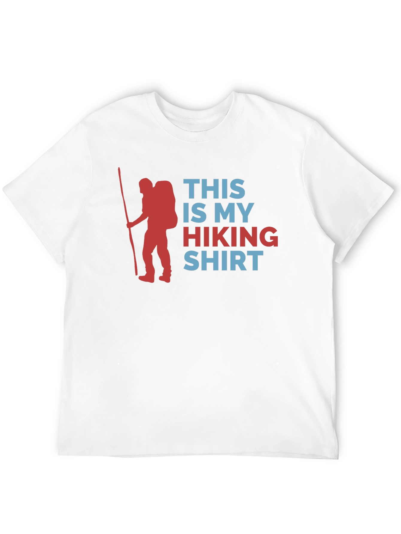 Hiking Shirt: This is My Hiking Shirt