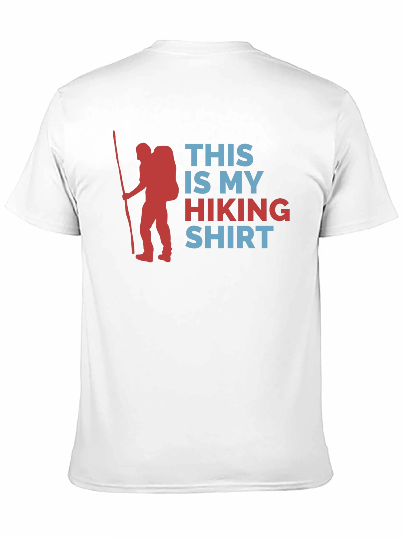 Hiking Shirt: This is My Hiking Shirt