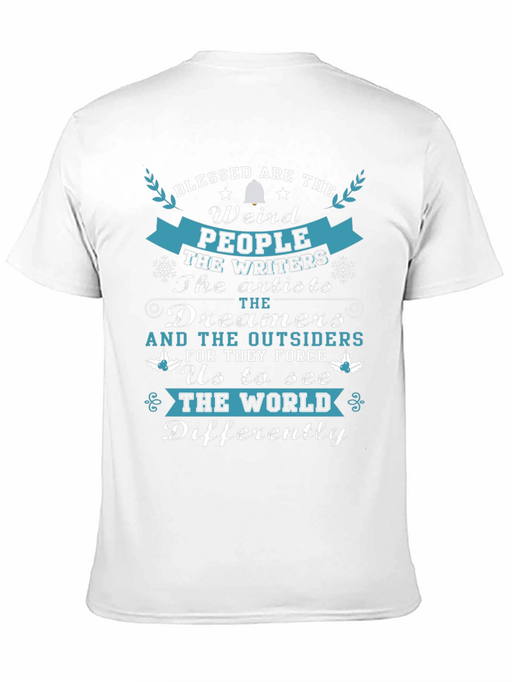 Blessed Are The Weird T-Shirt