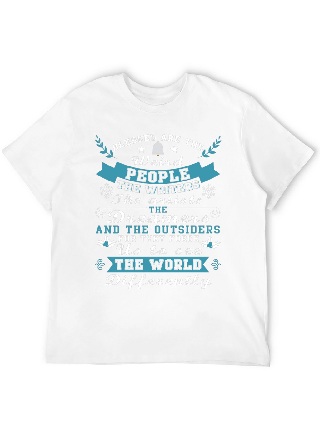 Blessed Are The Weird T-Shirt