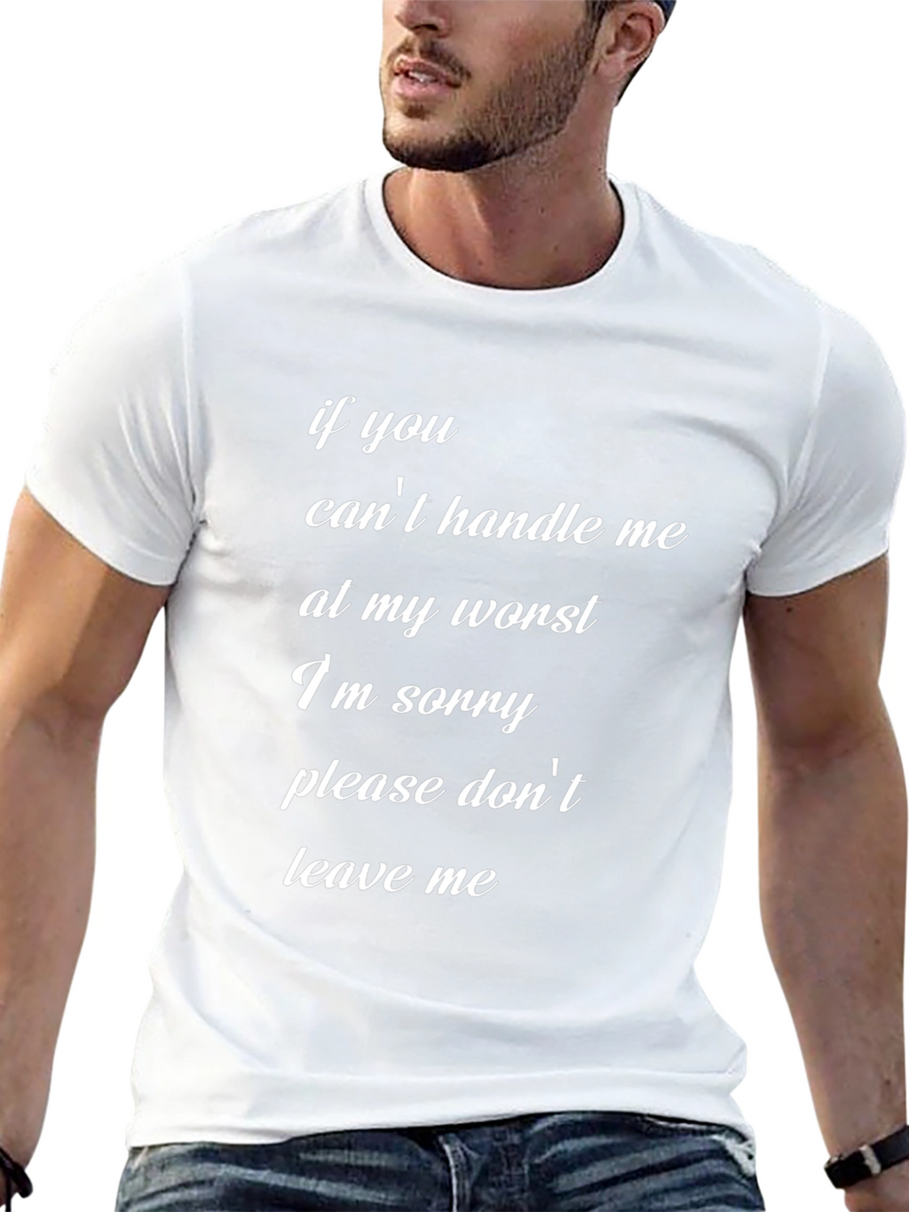 Emotional Expression T-Shirt - If you cant handle me!