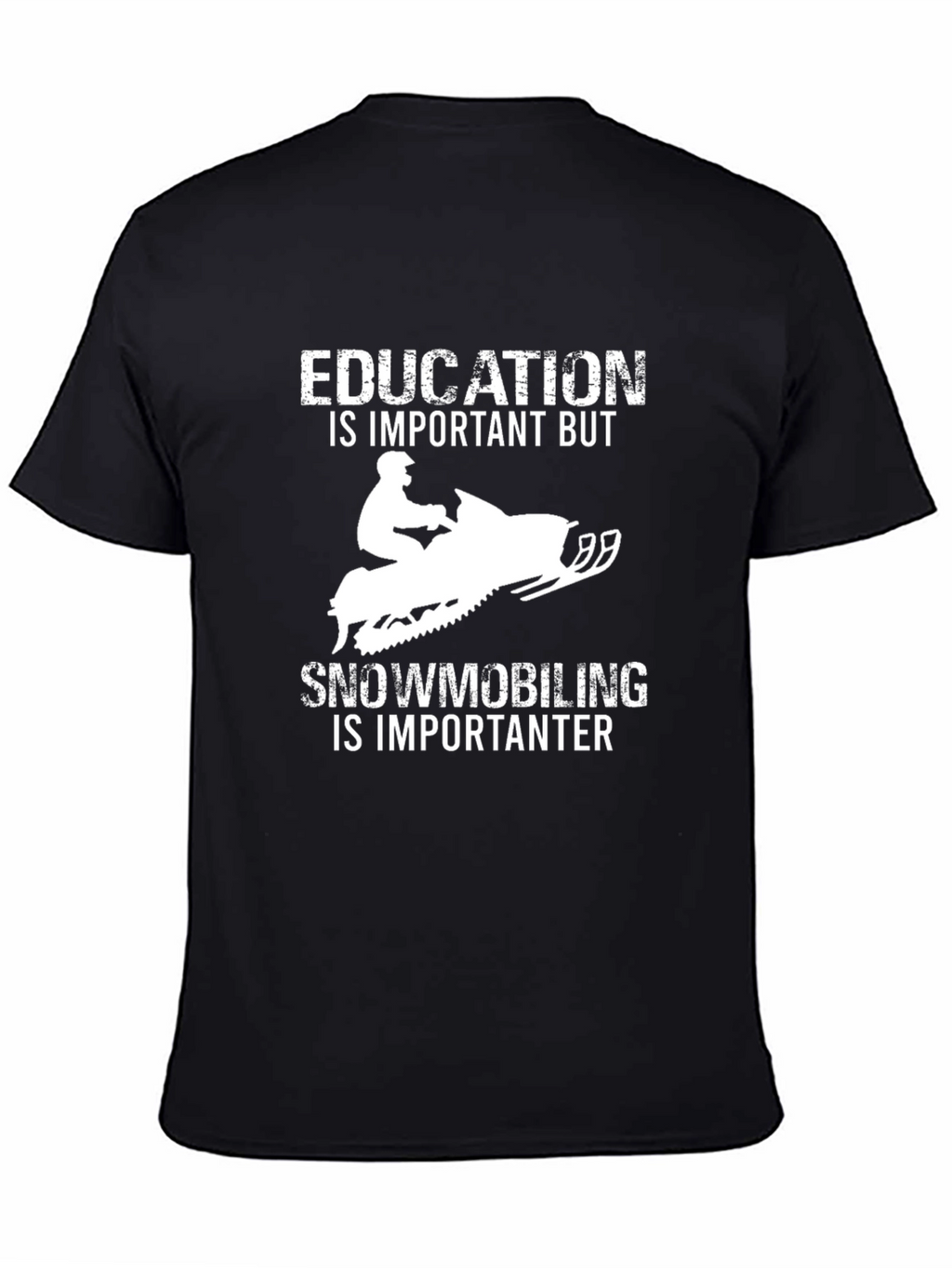 Funny Snowmobiling T-Shirt - Education is Important But
