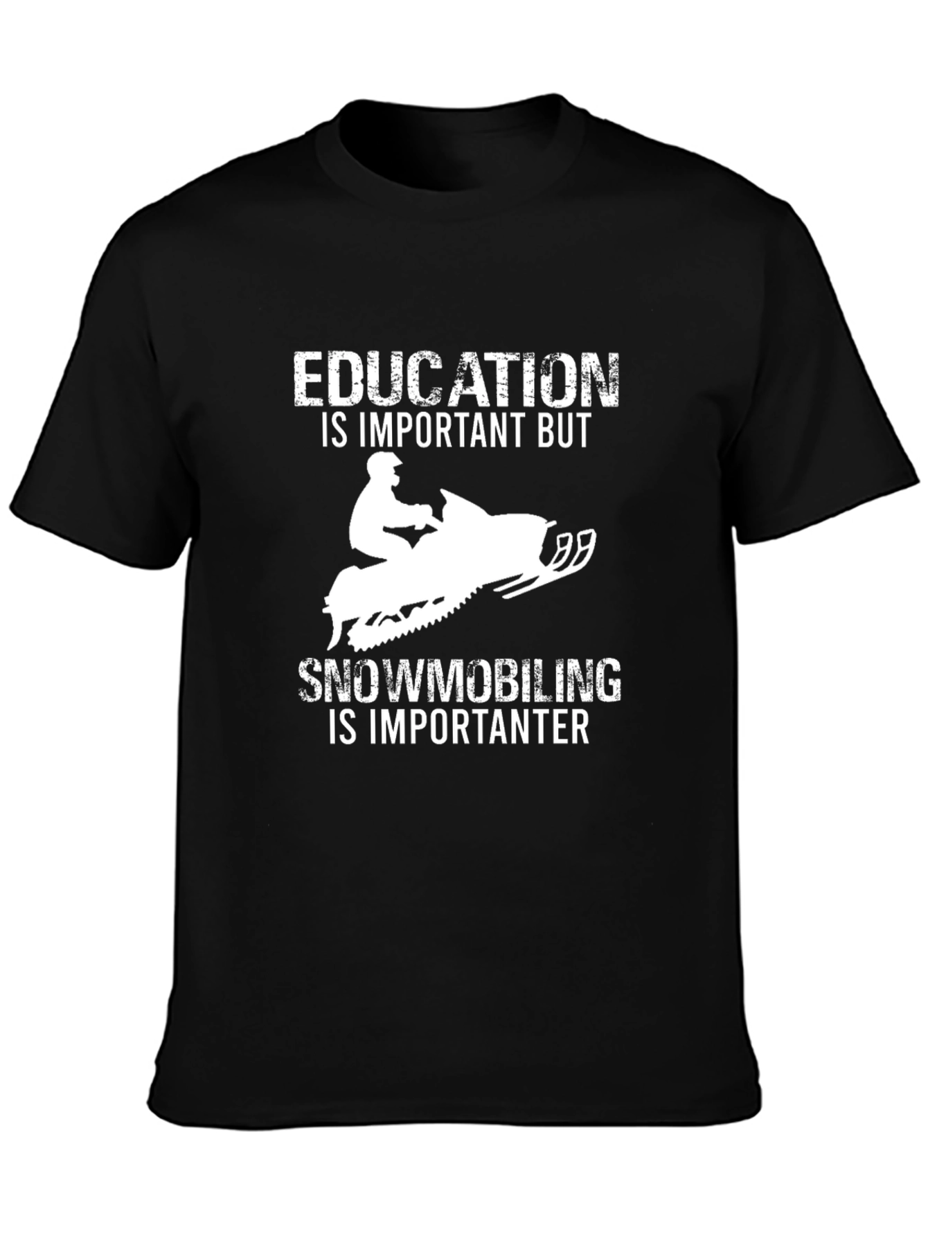 Funny Snowmobiling T-Shirt - Education is Important But