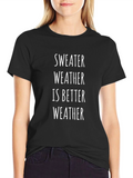 Sweater Weather Graphic T-Shirt