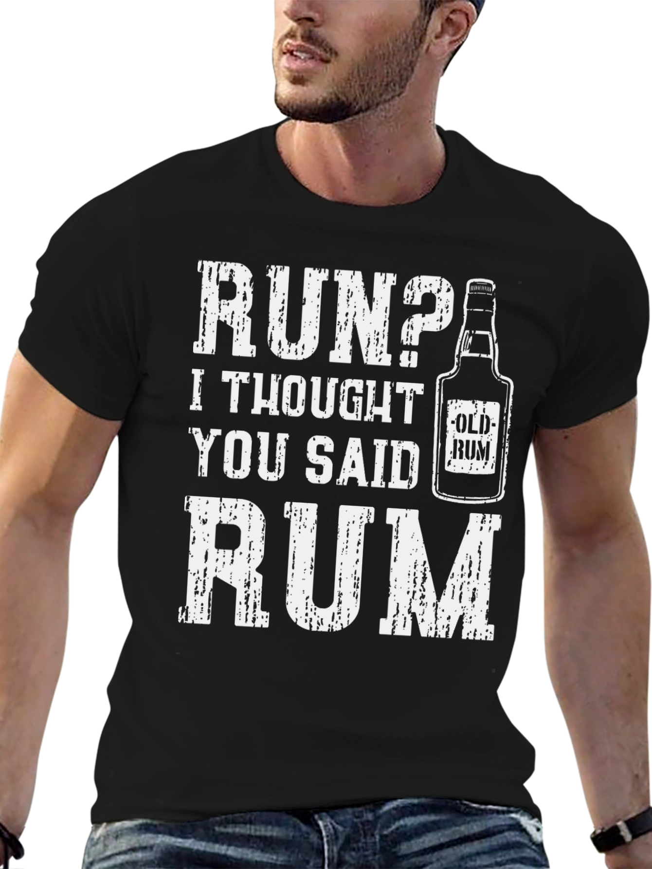 Run? I Thought You Said Rum - Graphic Tee