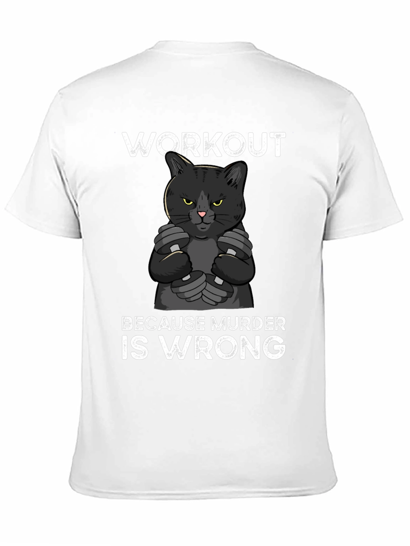 Workout Because Murder is Wrong Cat Graphic Tee