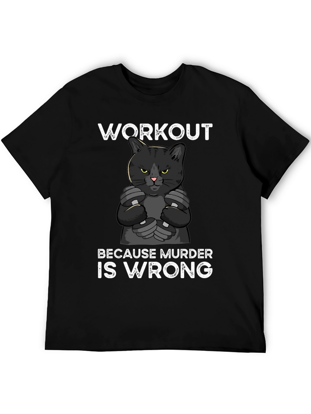 Workout Because Murder is Wrong Cat Graphic Tee