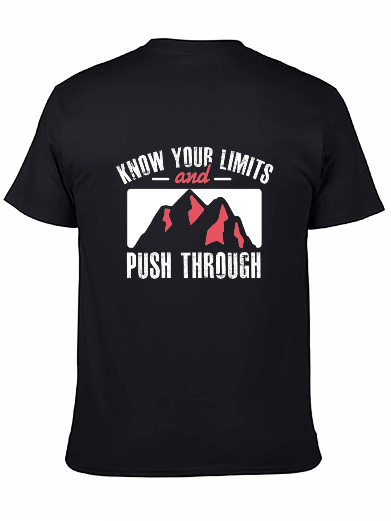 Know Your Limits T-Shirt Push Through Mountains Black