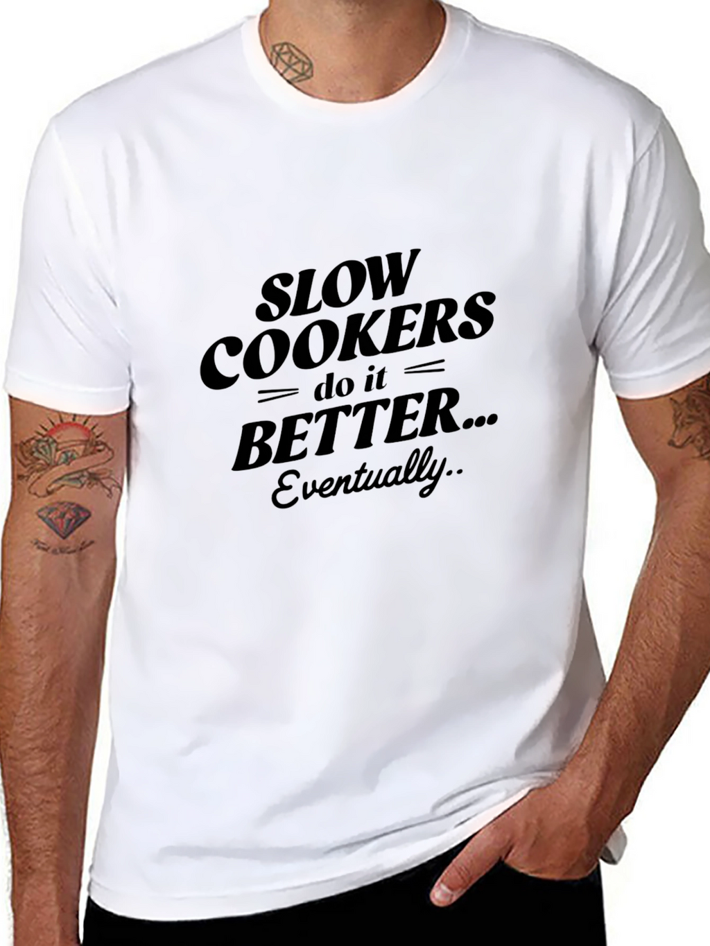 Slow Cookers Do It Better T-Shirt - Black