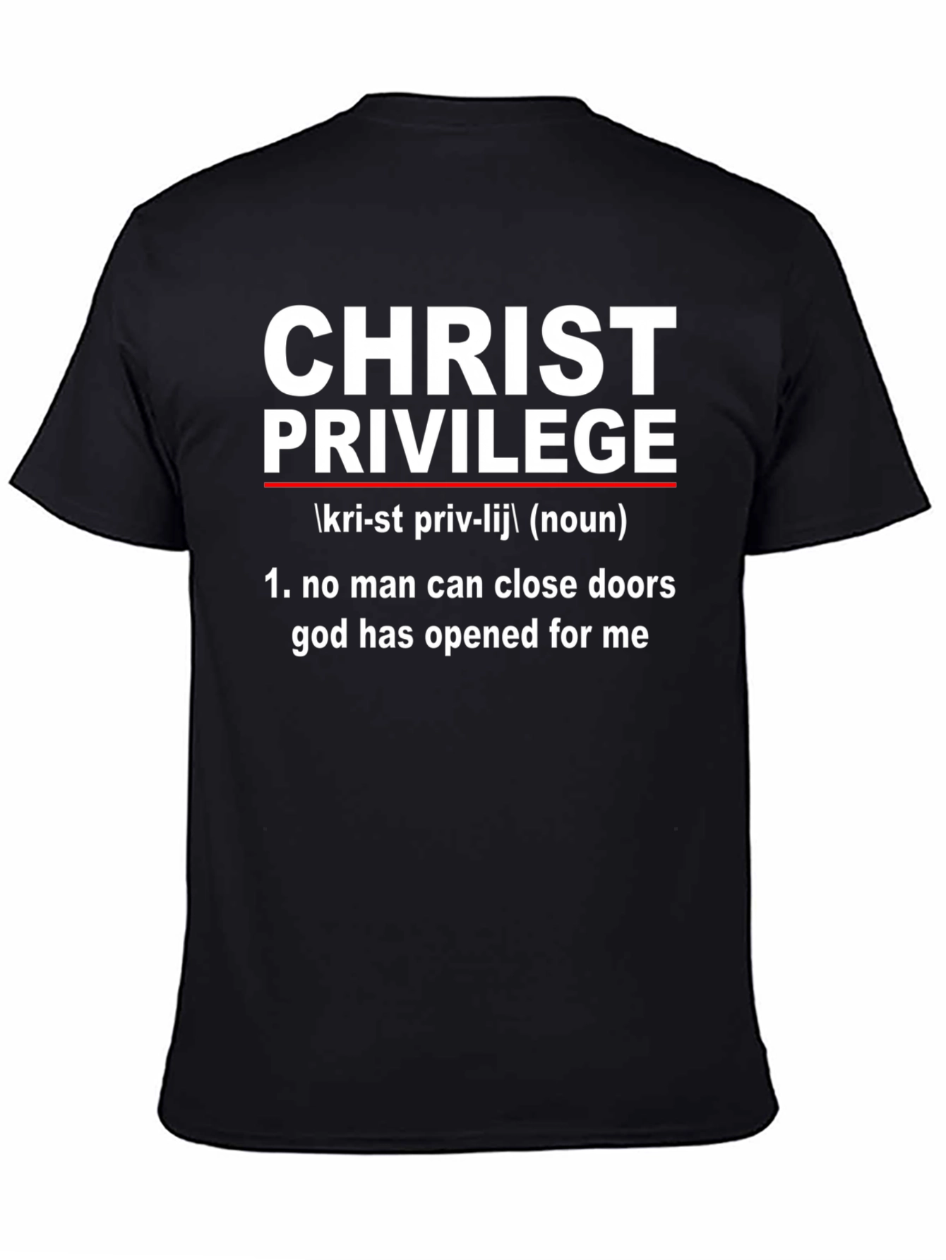 Christ Privilege T-Shirt