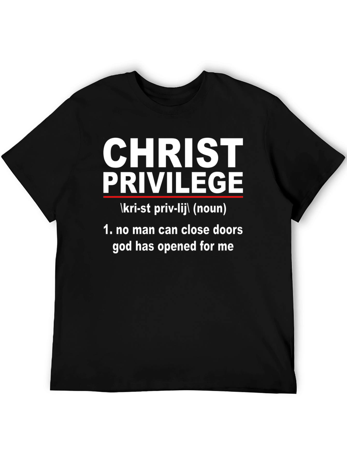 Christ Privilege T-Shirt
