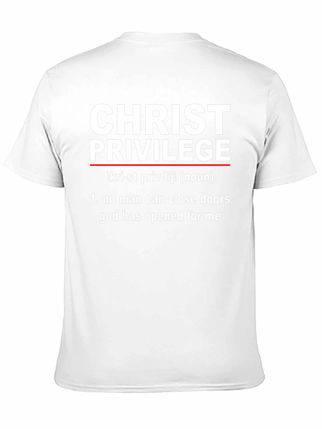 Christ Privilege T-Shirt