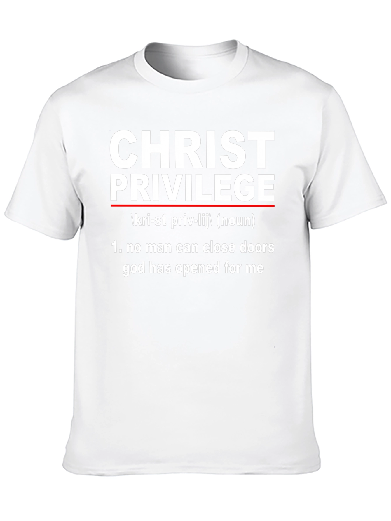 Christ Privilege T-Shirt