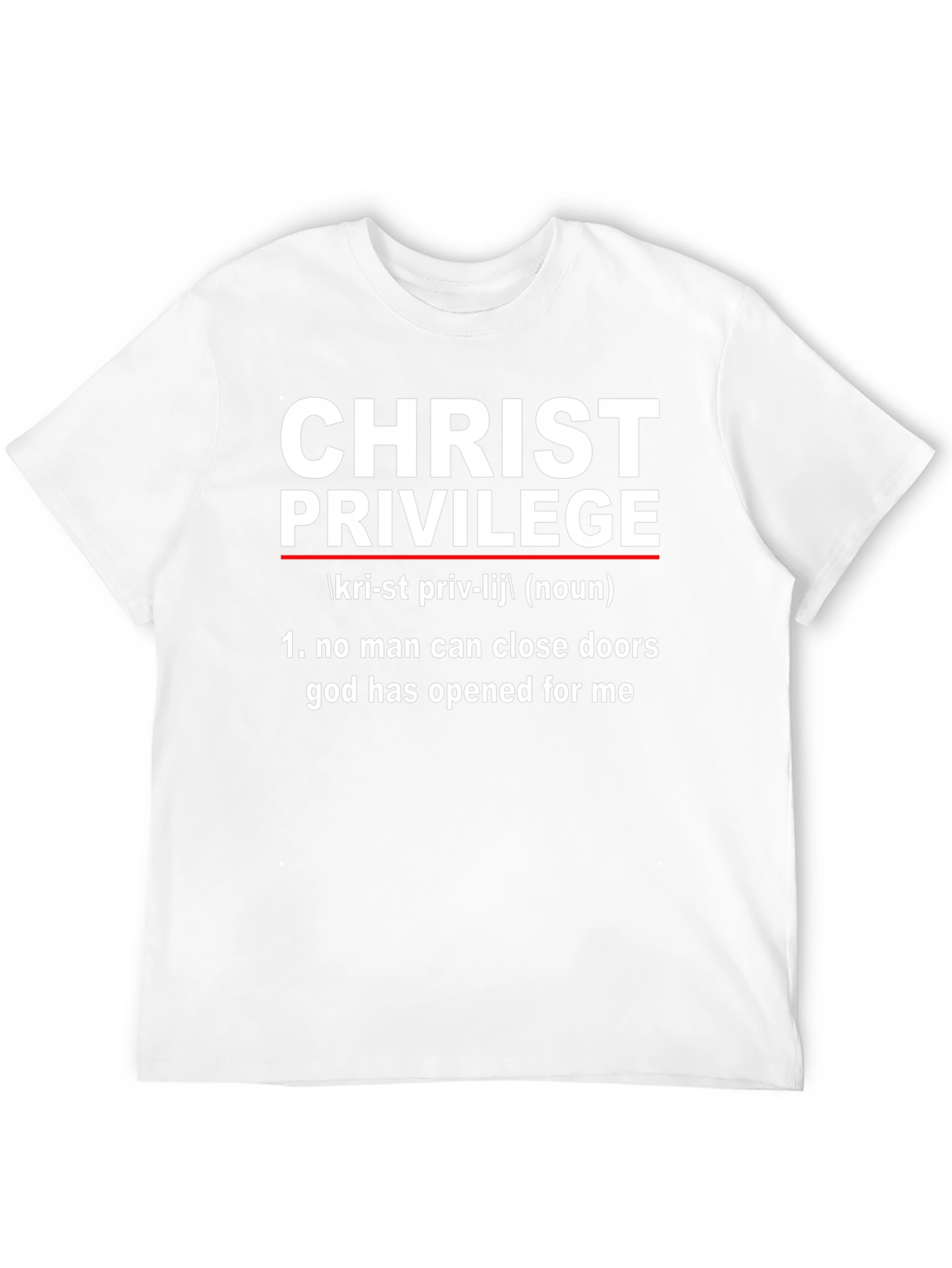 Christ Privilege T-Shirt