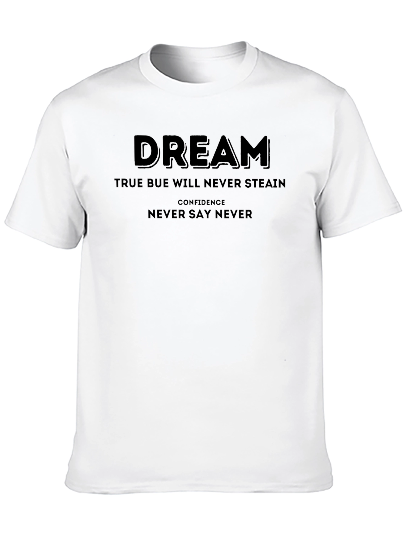 Dream Confidence Graphic Tee - Never Say Never