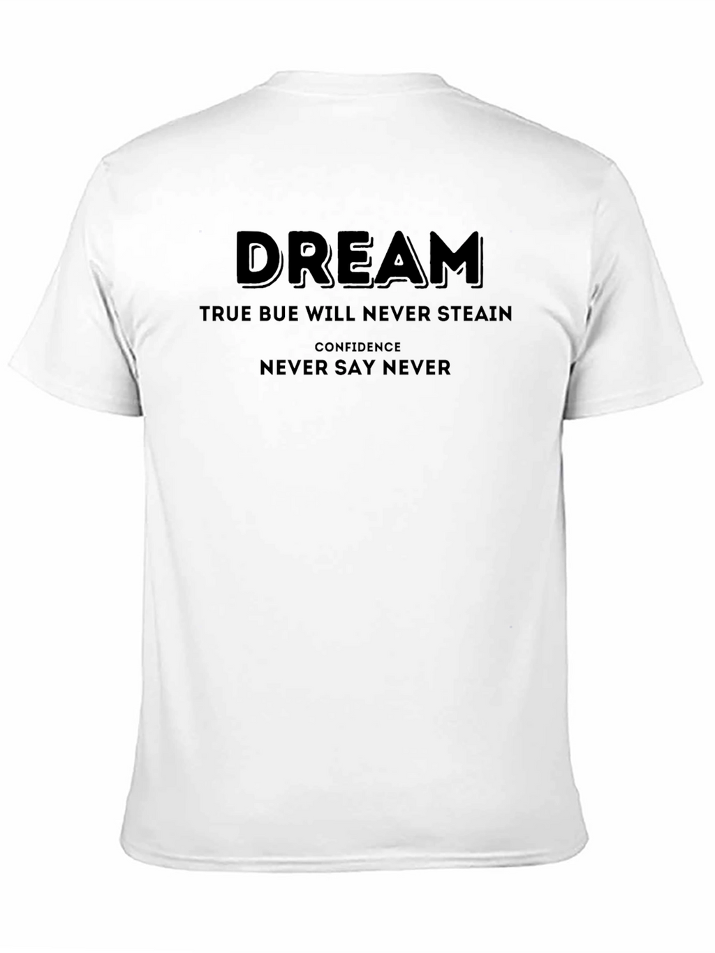 Dream Confidence Graphic Tee - Never Say Never