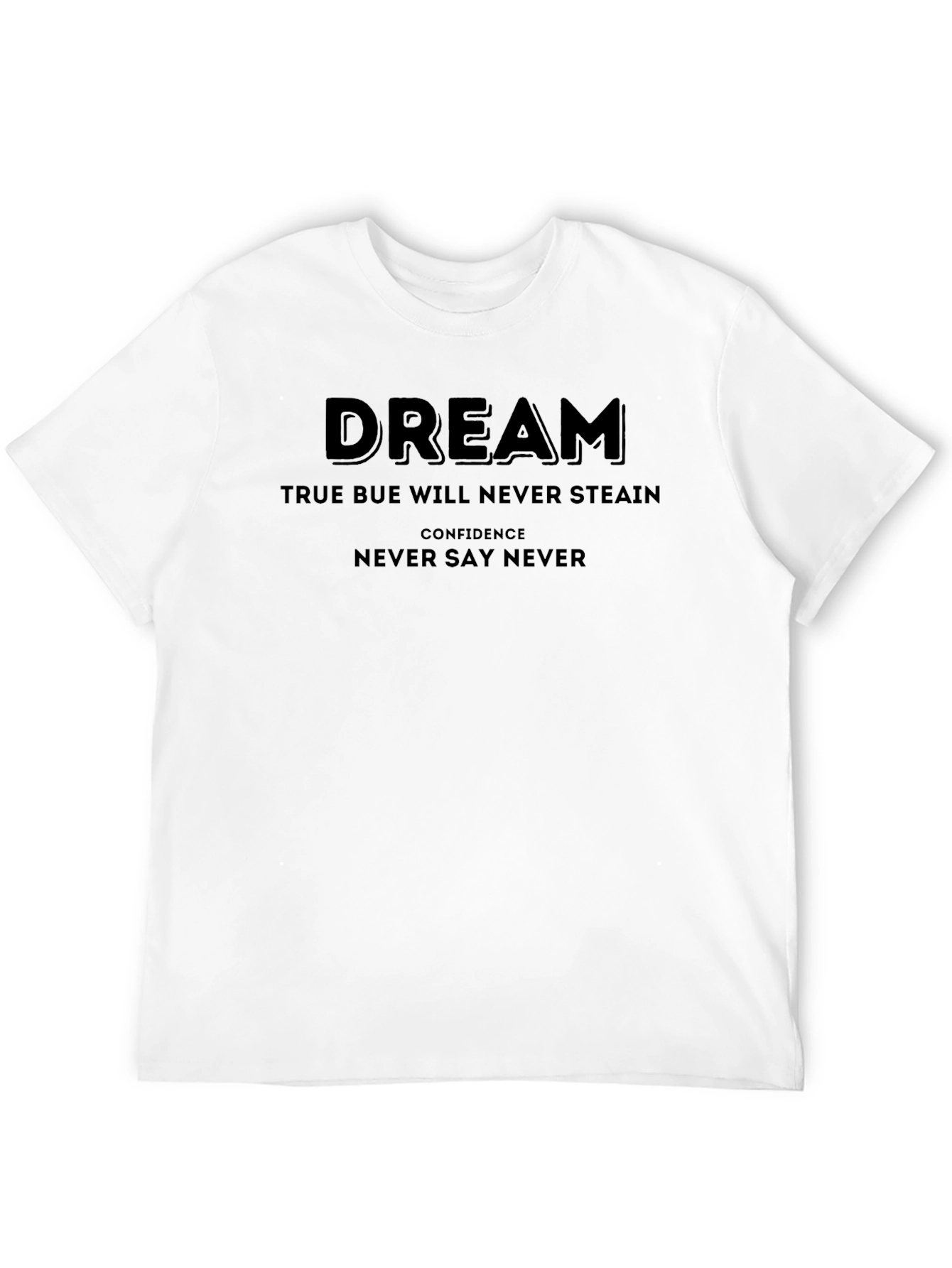 Dream Confidence Graphic Tee - Never Say Never