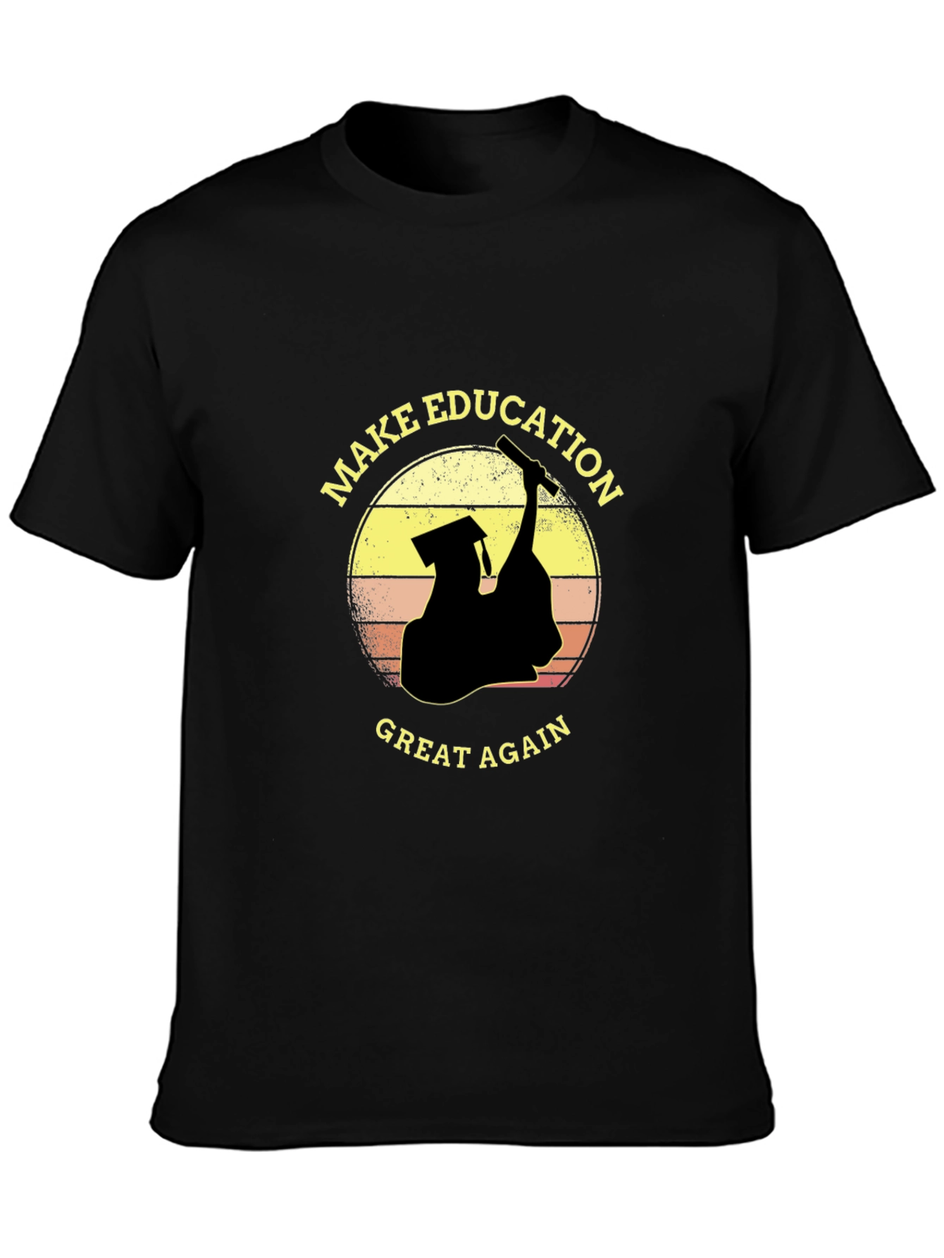 Make Education Great Again Black T-Shirt