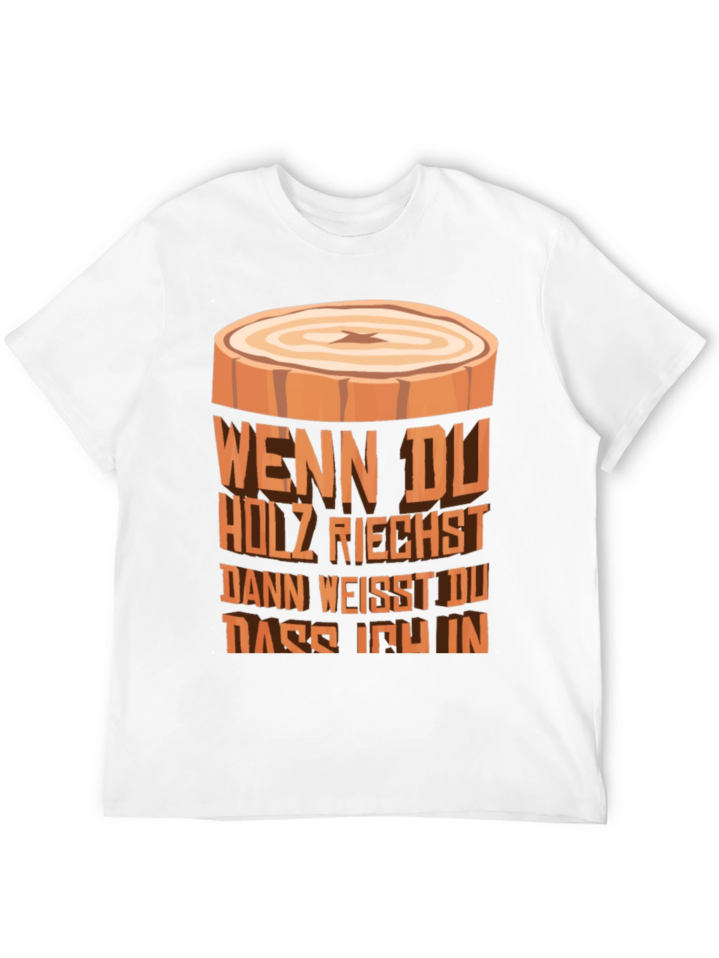 Wood Scent T-Shirt - Lumberjack Humor Tee