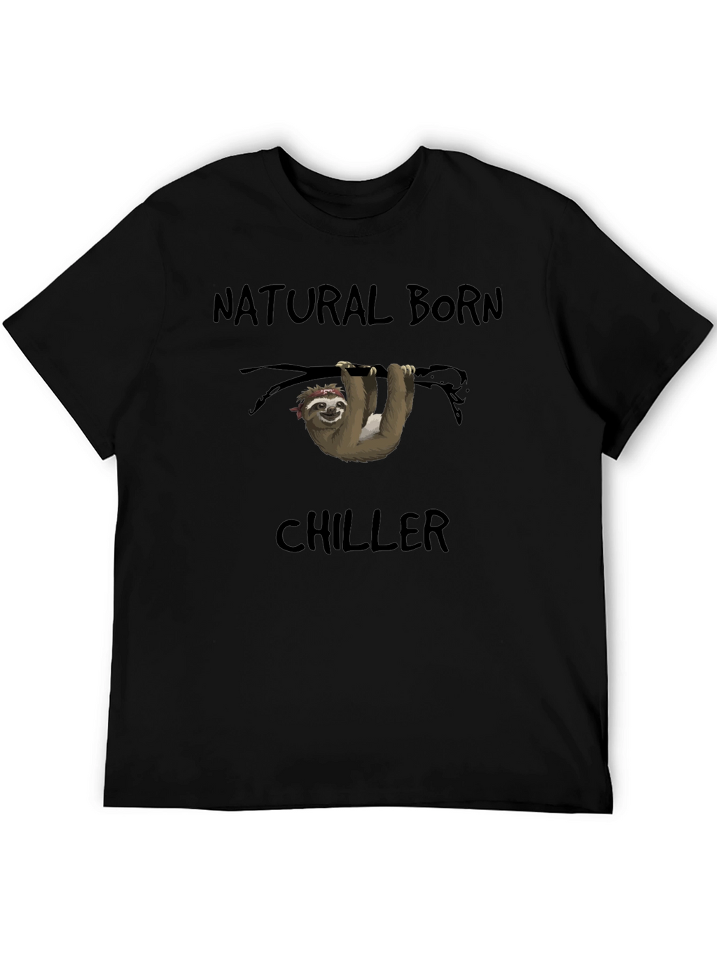 Natural Born Chiller Sloth T-Shirt
