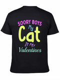 Soory Boys My Cat Is My Valentines T-Shirt