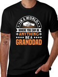 Granddad T-Shirt: Be a Granddad!