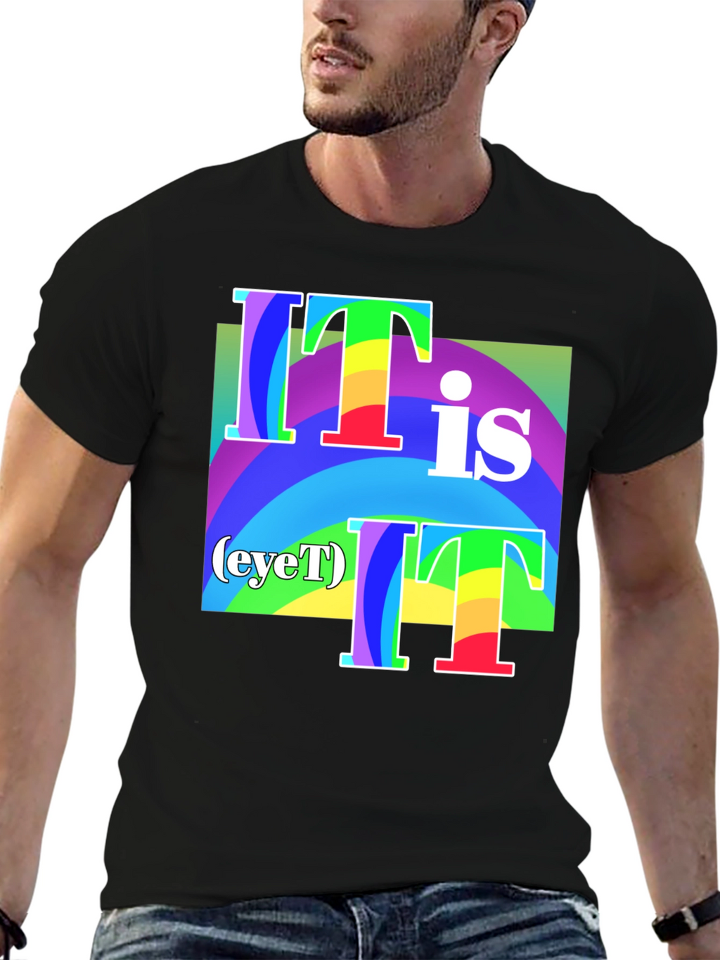 It Is (eyeT) T-Shirt - Rainbow Graphic Tee