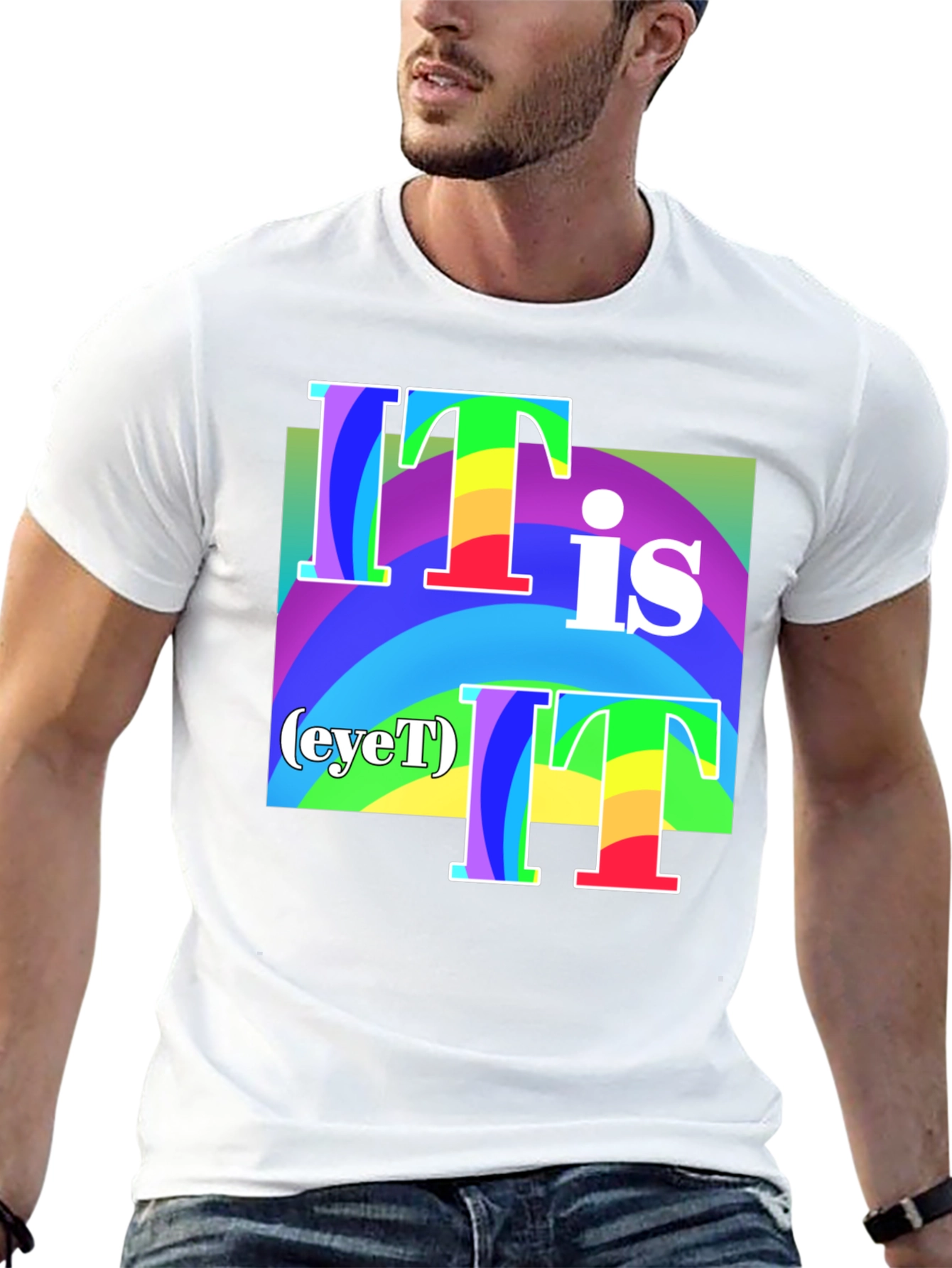It Is (eyeT) T-Shirt - Rainbow Graphic Tee
