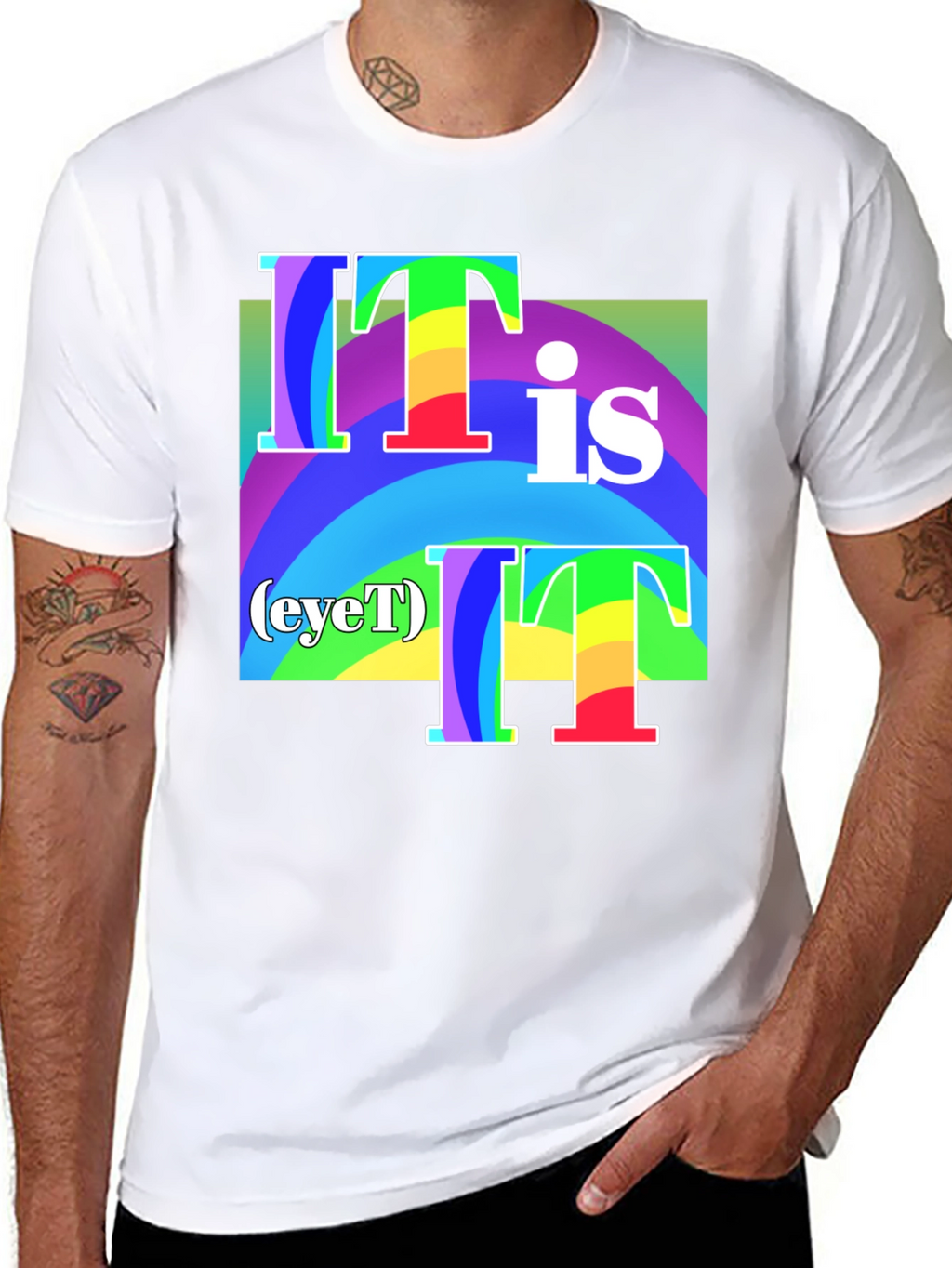 It Is (eyeT) T-Shirt - Rainbow Graphic Tee