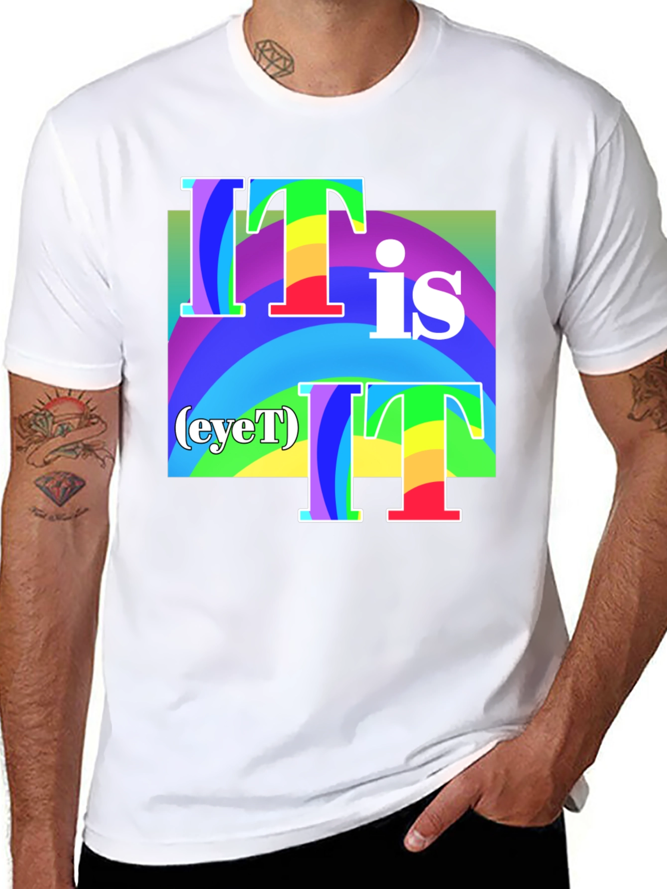 It Is (eyeT) T-Shirt - Rainbow Graphic Tee