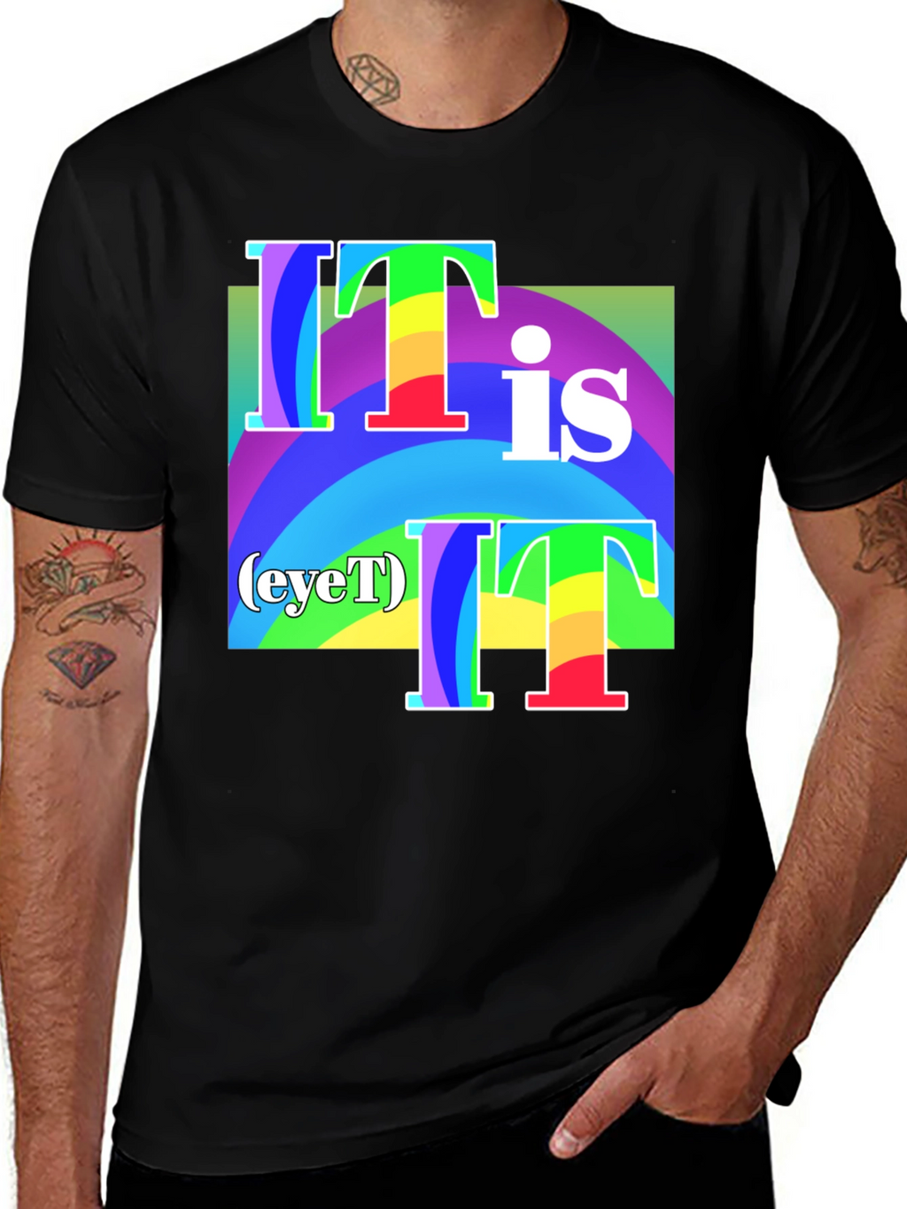 It Is (eyeT) T-Shirt - Rainbow Graphic Tee