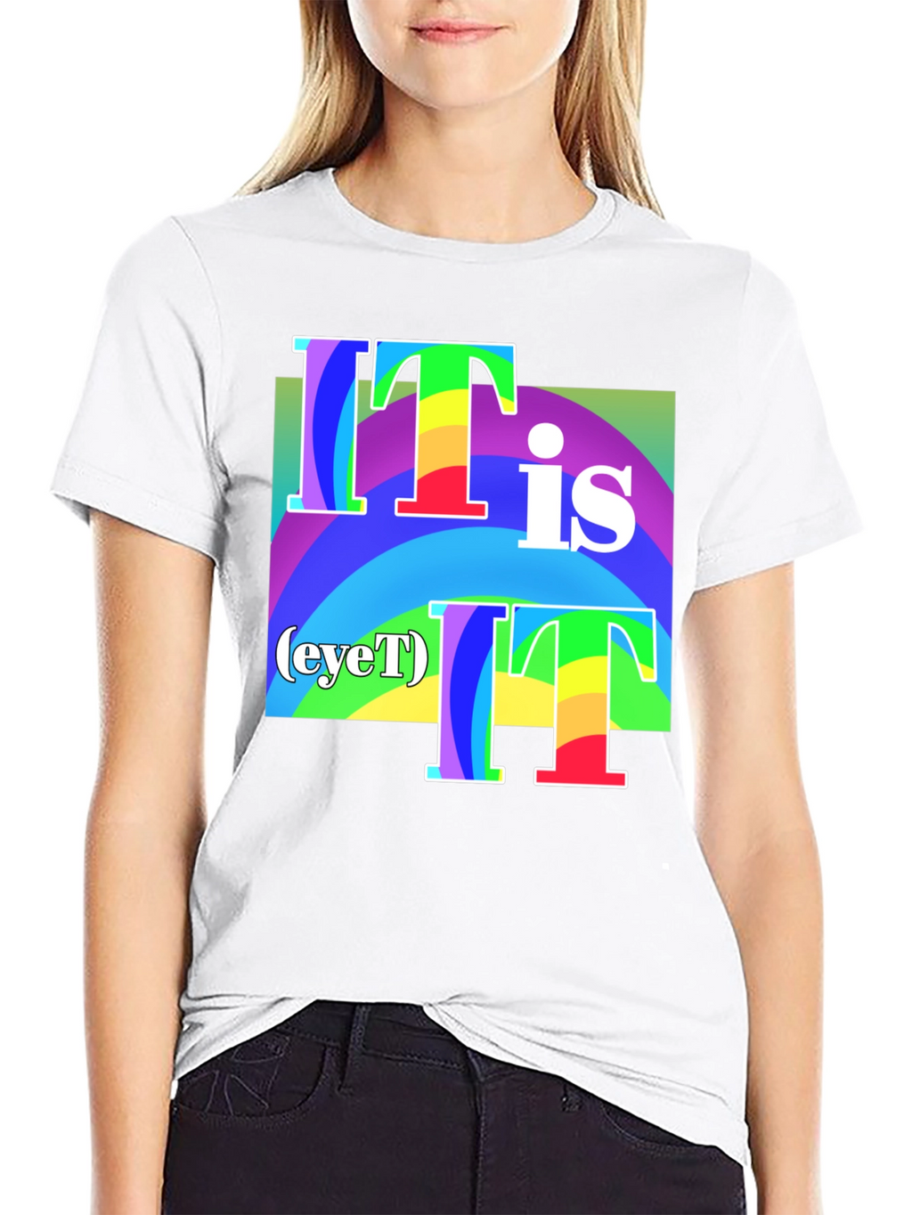 It Is (eyeT) T-Shirt - Rainbow Graphic Tee