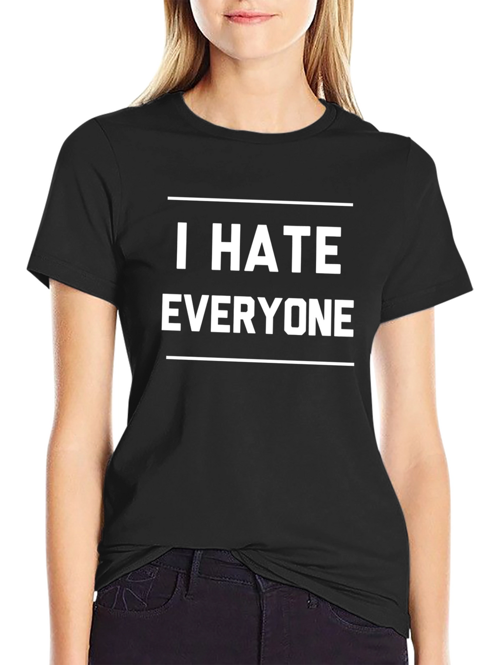 I Hate Everyone T-Shirt - Bold Statement Tee