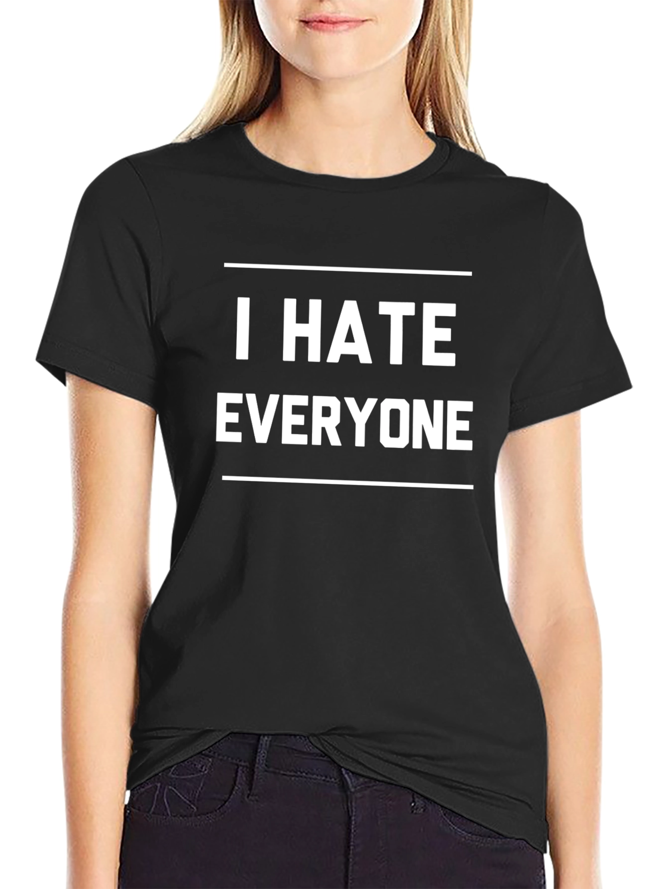 I Hate Everyone T-Shirt - Bold Statement Tee