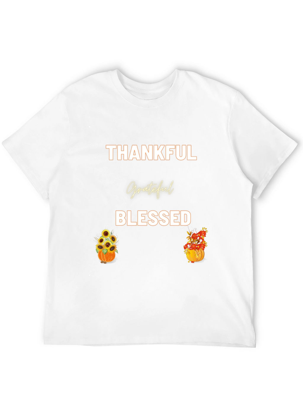 Thankful Grateful Blessed T-Shirt