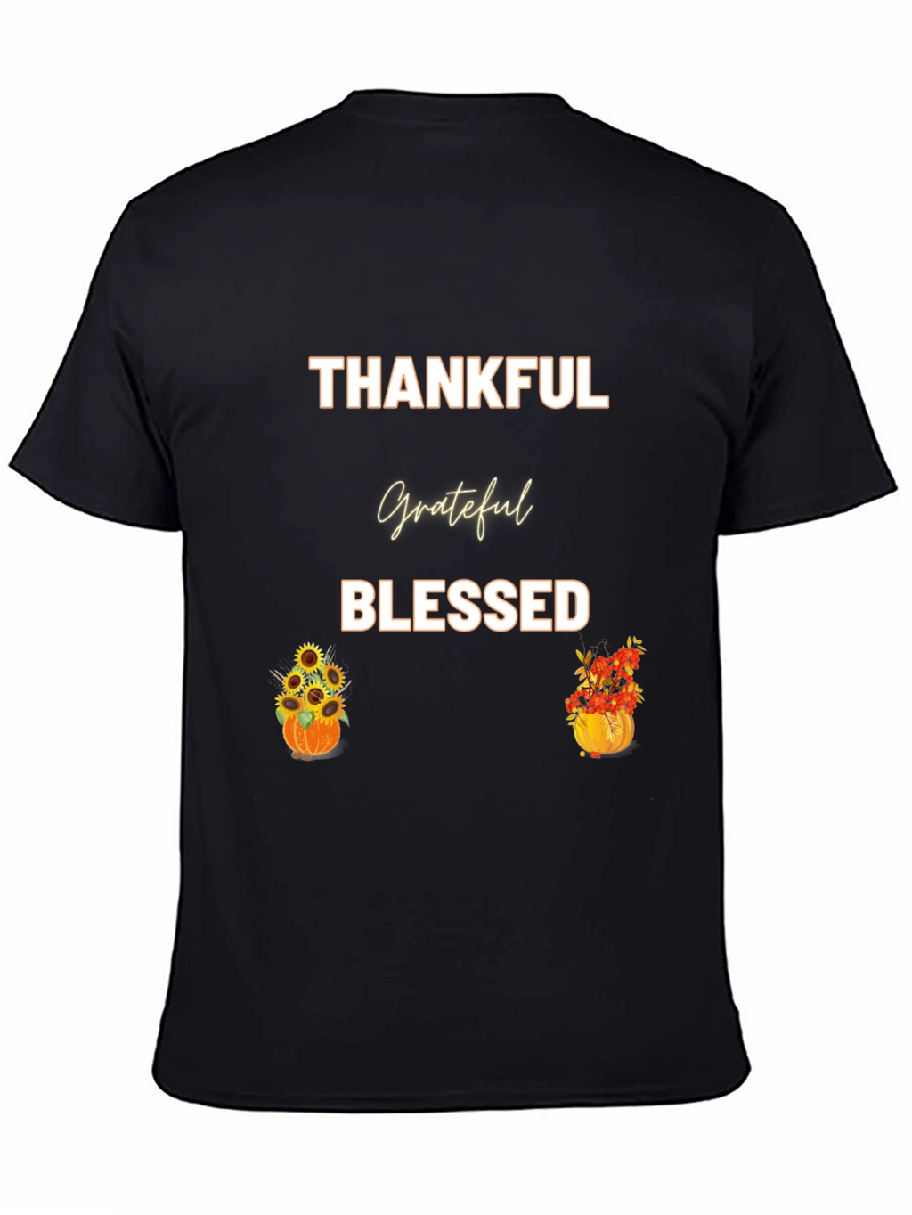 Thankful Grateful Blessed T-Shirt