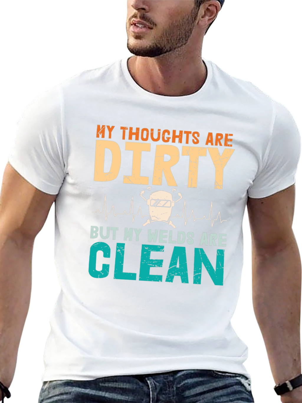 Dirty Thoughts Clean Welds Graphic Tee