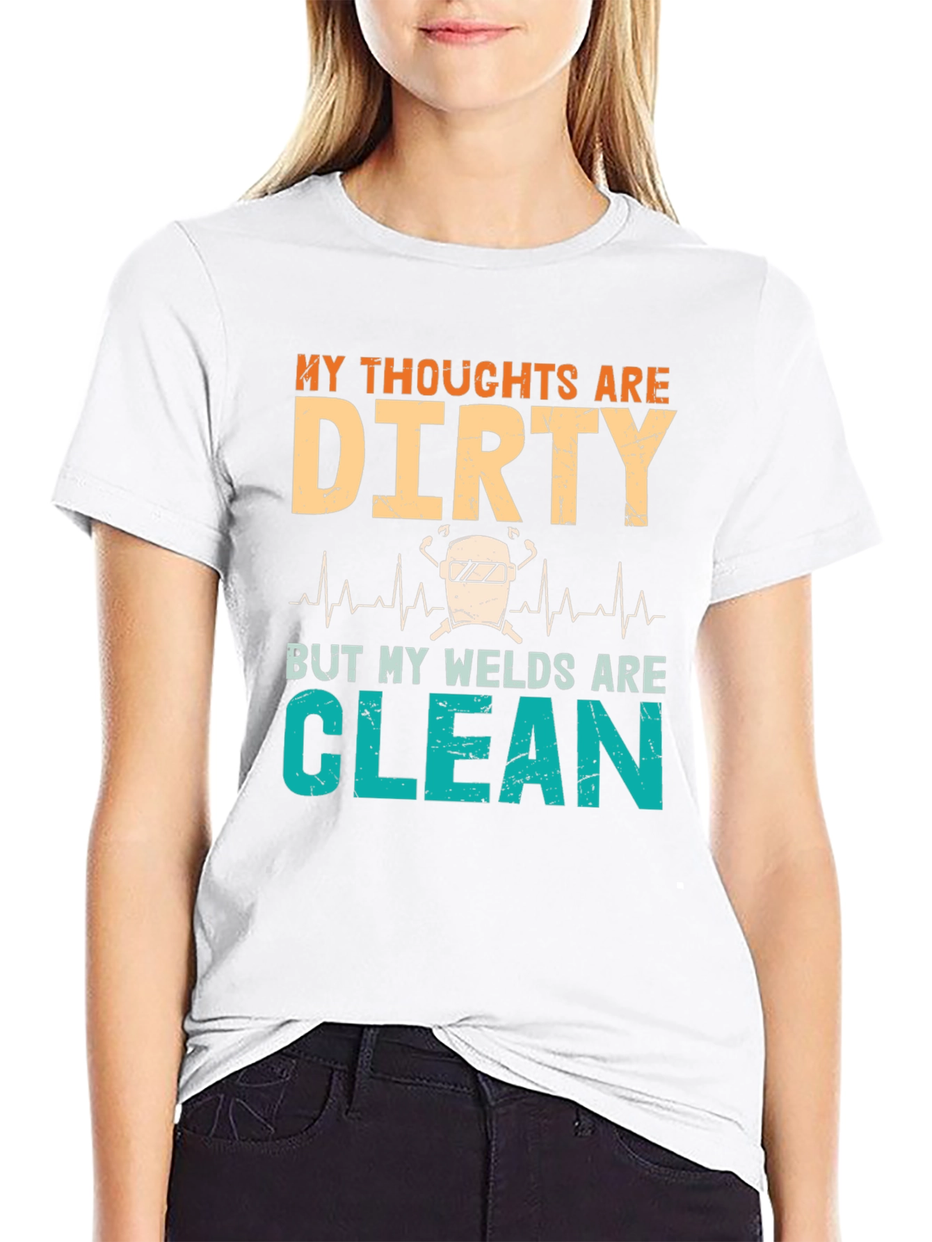 Dirty Thoughts Clean Welds Graphic Tee