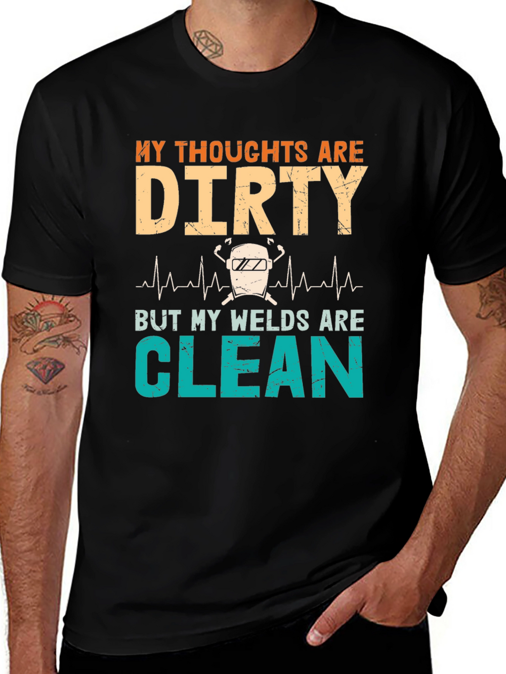 Dirty Thoughts Clean Welds Graphic Tee