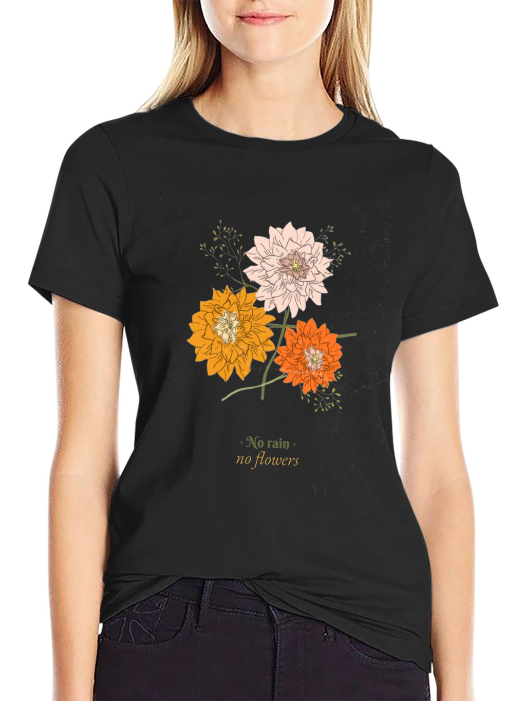 Floral T-Shirt: No Rain No Flowers
