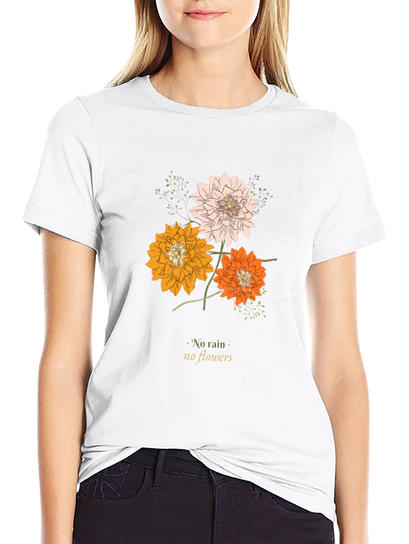 Floral T-Shirt: No Rain No Flowers