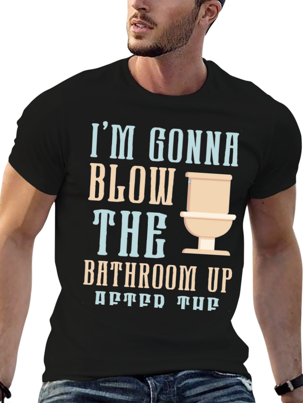 Humorous Blow the Bathroom Up Graphic Tee