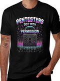 Pentesters Do It With Permission T-Shirt