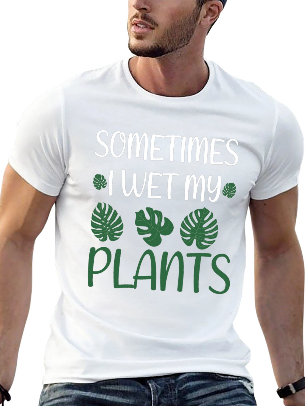 Sometimes I Wet My Plants Funny T-Shirt