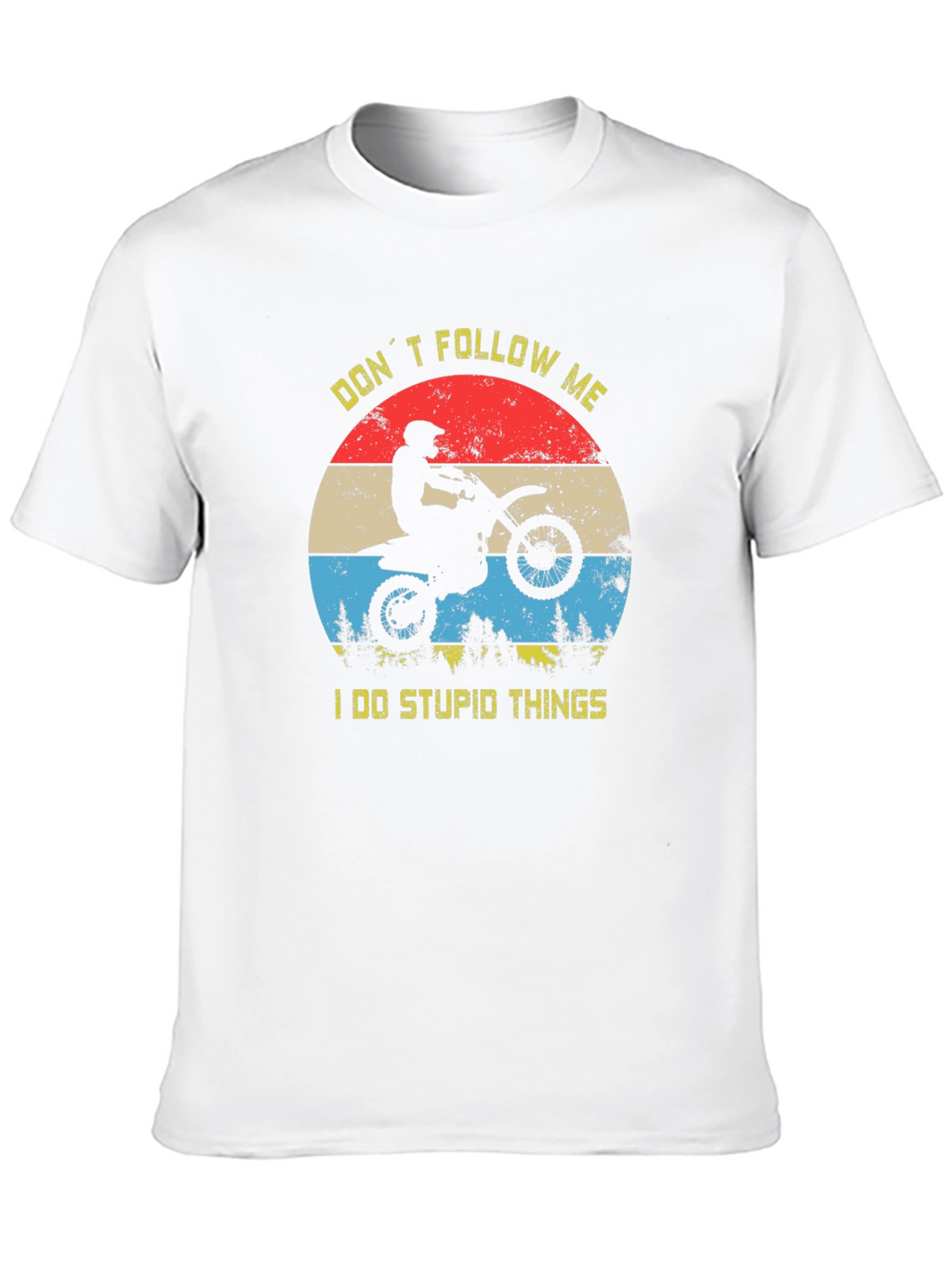 Dont Follow Me Motorcycle T-Shirt