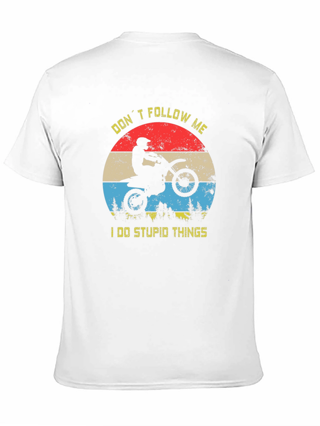 Dont Follow Me Motorcycle T-Shirt
