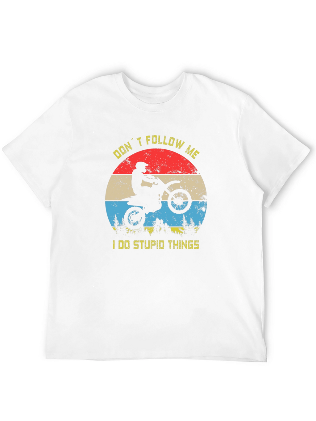 Dont Follow Me Motorcycle T-Shirt
